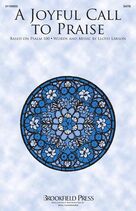 Cover icon of A Joyful Call To Praise sheet music for choir (SATB: soprano, alto, tenor, bass) by Lloyd Larson, intermediate skill level
