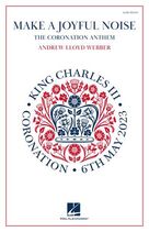 Cover icon of Make A Joyful Noise - The Coronation Anthem (for Unison Voices and Piano) sheet music for choir (Unison) by Andrew Lloyd Webber and Psalm 98 (King James Bible), intermediate skill level