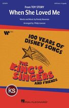 Cover icon of When She Loved Me (from Toy Story 2) (arr. Philip Lawson) sheet music for choir (SATB Divisi) by The King's Singers, Philip Lawson, Sarah McLachlan and Randy Newman, intermediate skill level