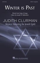 Cover icon of Winter Is Past sheet music for choir (SATB: soprano, alto, tenor, bass) by Joseph N. Rubinstein and Song of Songs 2:10-12, intermediate skill level