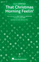 Cover icon of That Christmas Morning Feelin' (from Spirited) (arr. Mac Huff) sheet music for choir (SAB: soprano, alto, bass) by Benj Pasek, Mac Huff, Justin Paul and Pasek & Paul, intermediate skill level