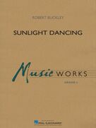 Cover icon of Sunlight Dancing (COMPLETE) sheet music for concert band by Robert Buckley, intermediate skill level