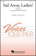 Cover icon of Sail Away, Ladies! sheet music for choir (2-Part) by Earlene Rentz and Miscellaneous, intermediate duet