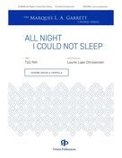 Cover icon of All Night I Could Not Sleep sheet music for choir (SATB: soprano, alto, tenor, bass) by Laurel Luke Christensen and Tzu-Yeh, intermediate skill level