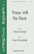 Cover icon of There Will Be Rest sheet music for choir (SSAA: soprano, alto) by Frank Ticheli and Sara Teasdale, intermediate skill level