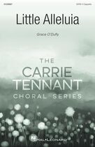 Cover icon of Little Alleluia sheet music for choir (SATB: soprano, alto, tenor, bass) by Grace O'Duffy, intermediate skill level