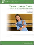 Cover icon of Broken Arm Blues sheet music for piano solo (elementary) by Carolyn Miller, beginner piano (elementary)