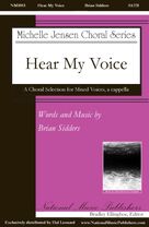 Cover icon of Hear My Voice sheet music for choir (SATB: soprano, alto, tenor, bass) by Brian Sidders, intermediate skill level