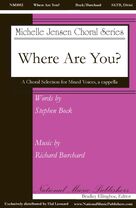 Cover icon of Where Are You? sheet music for choir (SATB Divisi) by Richard Burchard and Stephen Bock, intermediate skill level