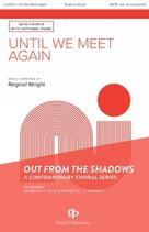 Cover icon of Until We Meet Again sheet music for choir (SATB: soprano, alto, tenor, bass) by Reginal Wright, intermediate skill level