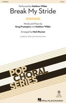Cover icon of Break My Stride (arr. Mark Brymer) sheet music for choir (2-Part) by Matthew Wilder, Mark Brymer and Greg Prestopino, intermediate duet