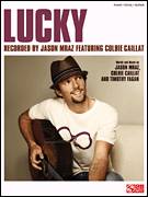 Cover icon of Lucky sheet music for voice, piano or guitar by Jason Mraz & Colbie Caillat, Colbie Caillat, Jason Mraz and Timothy Fagan, wedding score, intermediate skill level