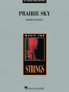 Cover icon of Prairie Sky (COMPLETE) sheet music for orchestra by Robert Buckley, intermediate skill level