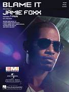 Cover icon of Blame It sheet music for voice, piano or guitar by Jamie Foxx featuring T-Pain, Brandon Melancon, Christopher Henderson, James Brown, Jamie Foxx, Nate Walker and T-Pain, intermediate skill level