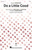 Cover icon of Do A Little Good (from Spirited) (arr. Roger Emerson) sheet music for choir (SSA: soprano, alto) by Benj Pasek, Roger Emerson, Justin Paul and Pasek & Paul, intermediate skill level