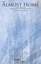 Cover icon of Almost Home (arr. David Angerman) sheet music for choir (SATB: soprano, alto, tenor, bass) by Matt Boswell and Matt Papa and Lauren Papa, David Angerman, Lauren Papa, Matt Boswell and Matt Papa, intermediate skill level