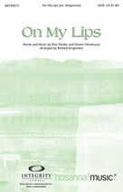Cover icon of On My Lips (COMPLETE) sheet music for orchestra/band (Orchestra) by Richard Kingsmore, Darren Morehouse and Ross Parsley, intermediate skill level