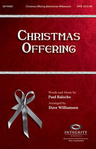 Cover icon of Christmas Offering (COMPLETE) sheet music for orchestra/band (Orchestra) by Paul Baloche and Dave Williamson, intermediate skill level