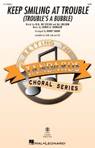 Cover icon of Keep Smiling At Trouble (Trouble's A Bubble) (arr. Kirby Shaw) sheet music for choir (SAB: soprano, alto, bass) by Lewis E. Gensler, Kirby Shaw, Al Jolson and B.G. De Sylva, intermediate skill level