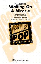 Cover icon of Waiting On A Miracle (from Encanto) (arr. Mac Huff) sheet music for choir (2-Part) by Lin-Manuel Miranda and Mac Huff, intermediate duet