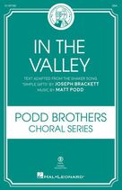 Cover icon of In The Valley (complete set of parts) sheet music for orchestra/band (Instrumental Accompaniment) by Matt Podd and Joseph Brackett, intermediate skill level