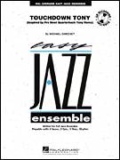Cover icon of Touchdown Tony (COMPLETE) sheet music for jazz band by Michael Sweeney, intermediate skill level