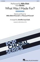 Cover icon of What Was I Made For? (from Barbie) (arr. Jennifer Lucy Cook) sheet music for choir (SATB: soprano, alto, tenor, bass) by Billie Eilish and Jennifer Lucy Cook, intermediate skill level