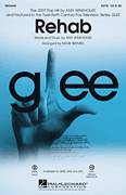 Cover icon of Rehab sheet music for choir (SATB: soprano, alto, tenor, bass) by Amy Winehouse, Adam Anders, Glee Cast, Mark Brymer, Miscellaneous and Tim Davis, intermediate skill level