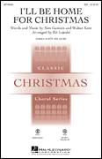 Cover icon of I'll Be Home For Christmas sheet music for choir (SSA: soprano, alto) by Kim Gannon, Walter Kent and Ed Lojeski, intermediate skill level
