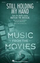 Cover icon of Still Holding My Hand (from Matilda The Musical) (arr. Mark Brymer) sheet music for choir (SSA: soprano, alto) by Tim Minchin and Mark Brymer, intermediate skill level
