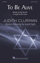 Cover icon of To Be Alive (Birdsong) (arr. Bill Cutler) sheet music for choir (SATB: soprano, alto, tenor, bass) by Mark Broder and Bill Cutter, intermediate skill level