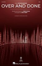 Cover icon of Over And Done (from Schmigadoon!) (arr. Mac Huff) sheet music for choir (SSA: soprano, alto) by Cinco Paul, Mac Huff and Ariana DeBose, intermediate skill level
