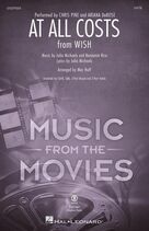 Cover icon of At All Costs (from Wish) (arr. Mac Huff) sheet music for choir (SATB: soprano, alto, tenor, bass) by Chris Pine and Ariana DeBose, Mac Huff, Ariana DeBose, Chris Pine, Benjamin Rice and Julia Michaels, intermediate skill level