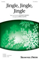 Cover icon of Jingle, Jingle, Jingle (arr. Greg Gilpin) sheet music for choir (3-Part Mixed) by Johnny Marks and Greg Gilpin, intermediate skill level