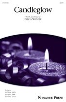 Cover icon of Candleglow sheet music for choir (SATB: soprano, alto, tenor, bass) by Emily Crocker, intermediate skill level