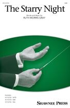 Cover icon of The Starry Night sheet music for choir (SAB: soprano, alto, bass) by Ruth Morris Gray, intermediate skill level