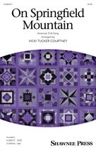 Cover icon of On Springfield Mountain (arr. Vicki Tucker Courtney) sheet music for choir (SATB: soprano, alto, tenor, bass)  and Vicki Tucker Courtney, intermediate skill level