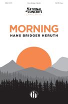 Cover icon of Morning sheet music for choir (SATB: soprano, alto, tenor, bass) by Hans Bridger Heruth, intermediate skill level