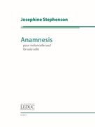 Cover icon of Anamnesis sheet music for cello solo by Josephine Stephenson, classical score, intermediate skill level