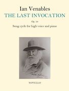 Cover icon of The Last Invocation sheet music for voice and piano by Ian Venables, classical score, intermediate skill level