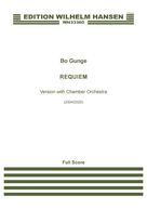 Cover icon of Requiem (Vocal Score) sheet music for orchestra/band (vocal score) by Bo Gunge, classical score, intermediate skill level