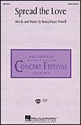 Cover icon of Spread The Love sheet music for choir (SATB: soprano, alto, tenor, bass) by Rosephanye Powell, intermediate skill level