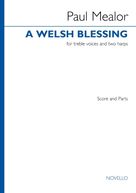 Cover icon of A Welsh Blessing (COMPLETE) sheet music for orchestra/band by Paul Mealor, intermediate skill level