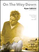 Cover icon of On The Way Down sheet music for voice, piano or guitar by Ryan Cabrera, Curt Frasca and Sabelle Breer, intermediate skill level