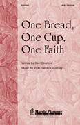 Cover icon of One Bread, One Cup, One Faith sheet music for choir (SATB: soprano, alto, tenor, bass) by Vicki Tucker Courtney and Bert Stratton, intermediate skill level
