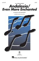 Cover icon of Andalasia / Even More Enchanted (arr. Alan Billingsley) sheet music for choir (SATB: soprano, alto, tenor, bass) by Alan Menken, Alan Billingsley and Stephen Schwartz, intermediate skill level