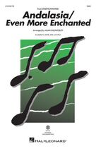 Cover icon of Andalasia / Even More Enchanted (arr. Alan Billingsley) sheet music for choir (SAB: soprano, alto, bass) by Alan Menken, Alan Billingsley and Stephen Schwartz, intermediate skill level