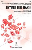 Cover icon of Trying Too Hard (from Central Park) (arr. Roger Emerson) sheet music for choir (SSAA: soprano, alto) by Emmy Raver-Lampman and Michael James Scott, Roger Emerson, Elyssa Samsel and Kate Anderson, intermediate skill level