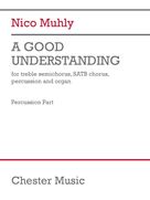 Cover icon of A Good Understanding (Percussion Part) sheet music for orchestra/band (percussion) by Nico Muhly, classical score, intermediate skill level