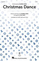 Cover icon of Christmas Dance (arr. Mac Huff) sheet music for choir (SATB: soprano, alto, tenor, bass) by Darren Criss and Mac Huff, intermediate skill level